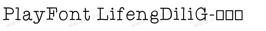 PlayFont LifengDiliG字体转换